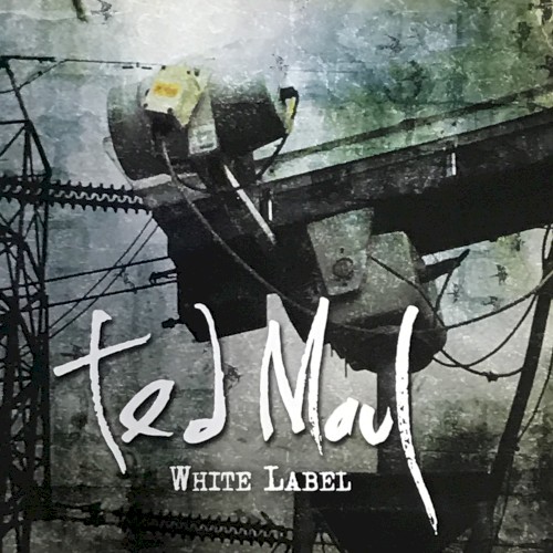 Ted Maul - White Label